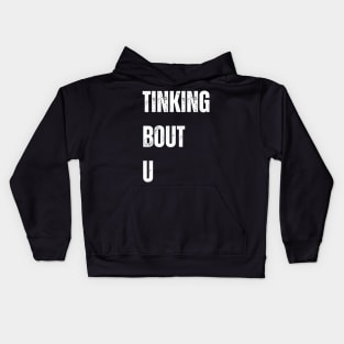 Thinking ABOUT YOU Kids Hoodie